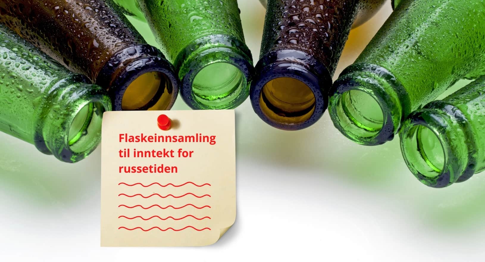 Tomme ølflasker og et informasjonskriv om flaskeinnsamling til inntekt for russetiden